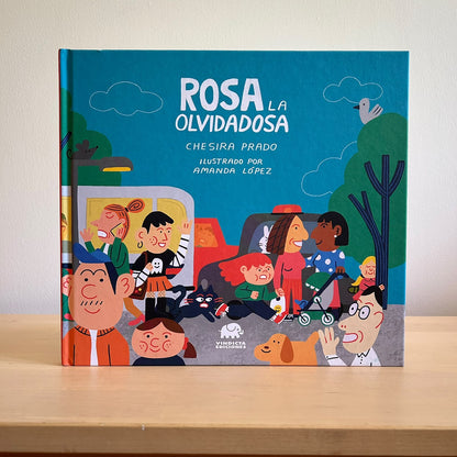 Rosa, la Olvidadosa